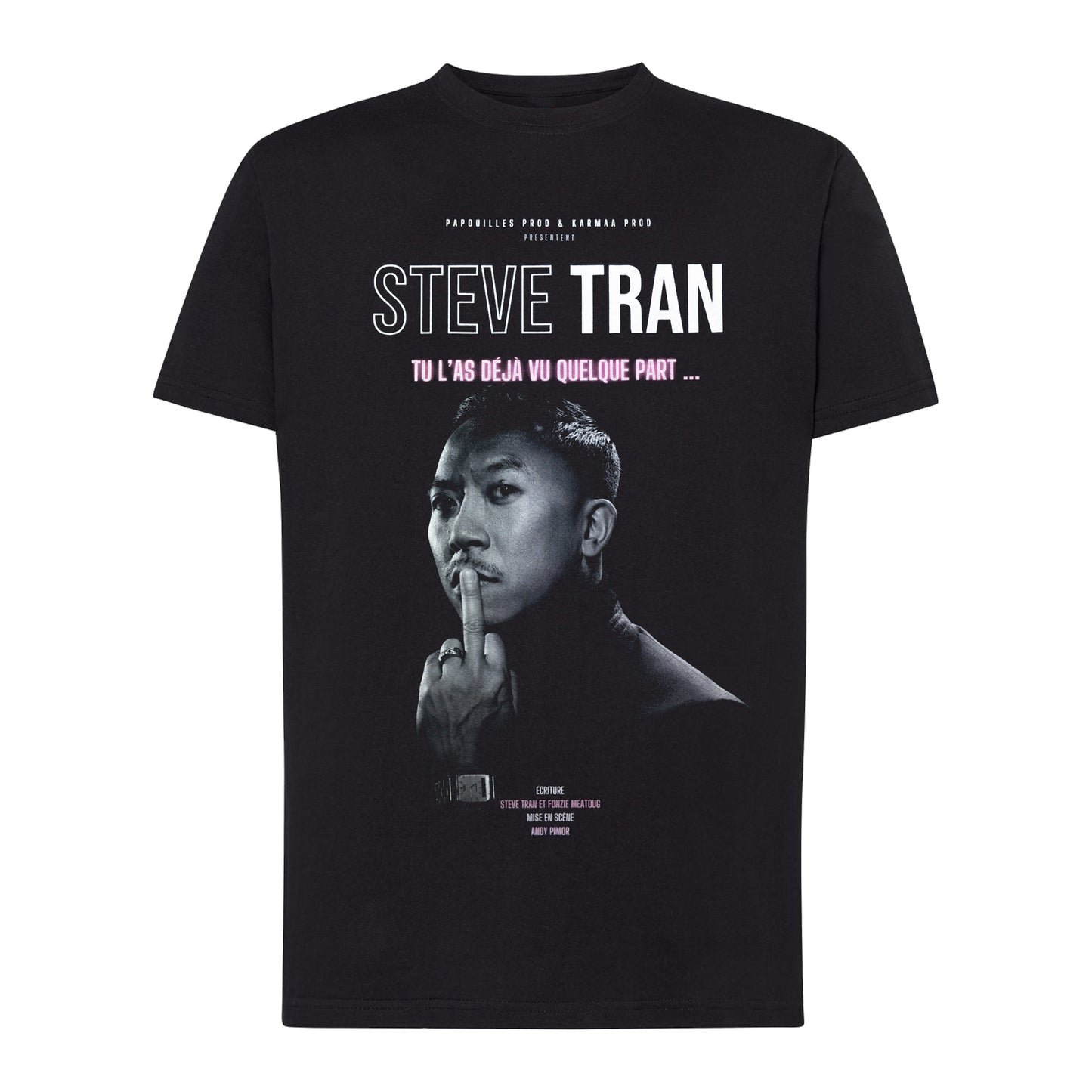 T-Shirt Steve Tran - Tu l'as déjà vu quelque part...